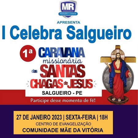 Celebra Salgueiro ser realizado no dia 27 de janeiro com a 1